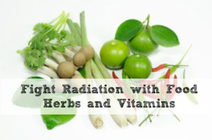4-27 Fight-Radiation-with-Food-Herbs-and-Vitamins