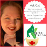 Your Herbal and Prepping Questions Answered Live