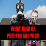 What kind Prepper Are you?