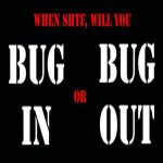What is your bug out plan?
