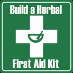 The Herbal First Aid Kit Simplified