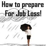 Are you prepared to be unemployed?